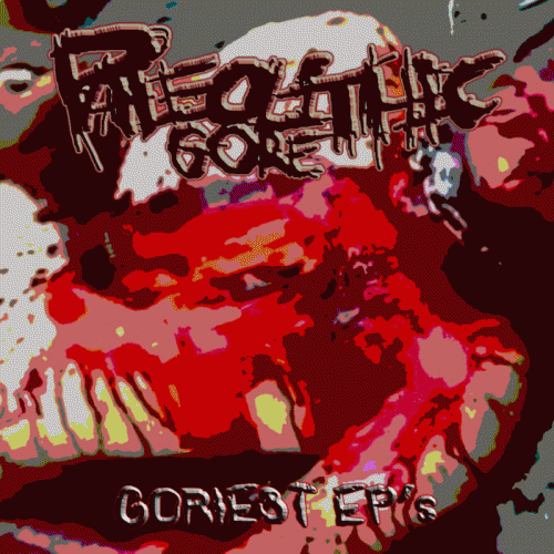 Paleolithic Gore : Goriest EP's